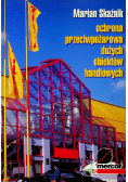 Ochrona przeciwpożarowa dużych obiektów handlowych