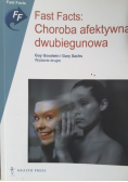 Fast Facts Choroba afektywna dwubiegunowa