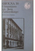 Smolna 30 Gimnazjum im Jana Zamoyskiego
