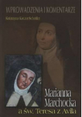 Marianna Marchocka a św Teresa z Avila