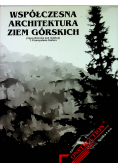 Współczesna architektura ziem górskich tom I i II