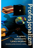 Profesjonalizm w opiece wychowaniu i pracy socjalnej