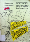 Animacja społeczno - kulturalna