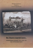 Hej Ślązacy naprzód marsz