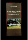Przemiany językowe wsi regionu krośnieńskiego