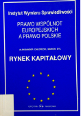 Prawo wspólnot europejskich a prawo polskie 4 Rynek kapitałowy
