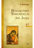Bogactwo Ewangelii św Jana część 1