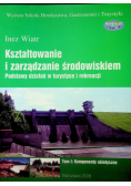 Kształtowanie i zarządzanie środowiskiem