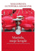 Mariola moje krople