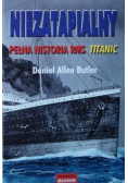 Niezatapialny  Pełna historia RMS Titanic