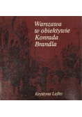 Warszawa w obiektywie Konrada Brandla