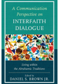 A Communication Perspective on Interfaith Dialogue