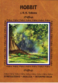 Hobbit J. J. R. Tolkiena. Streszczenie, analiza, interpretacja