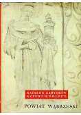 Katalog zabytków sztuki w Polsce Powiat Wąbrzeski