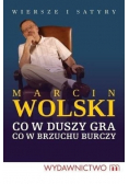 Co w duszy gra co w brzuchu burczy