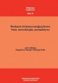 Badania historycznojęzykowe Stan metodologia perspektywy Tom 14
