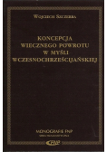 Koncepcja wiecznego powrotu w myśli wczesnochrześcijańskiej
