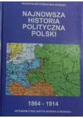 Najnowsza historia polityczna Polski 1864 - 1914