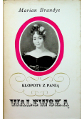Kłopoty z panią Walewską