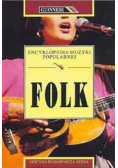 Encyklopedia muzyki popularnej Folk