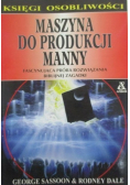 Maszyna do produkcji manny
