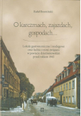 O karczmach zajazdach gospodach