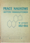 Prace naukowe instytutu farmaceutycznego w latach 1952 1966