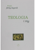 Teologia i my