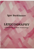 Burkhanov Igor - Lexicography. A Dictionary of Basic Terminology