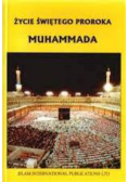 Życie świętego proroka Muhammada