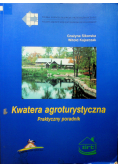 Kwatera agroturystyczna praktyczny przewodnik