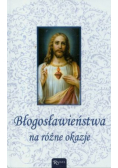 Błogosławieństwa na różne okazje