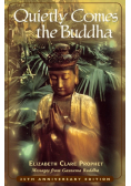 Quietly Comes the Buddha