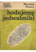 Hodujemy jedwabniki