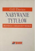 Nabywanie tytułów Organizacja i zarządzanie w redakcji