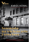 Serenada na wiolonczelę i rewolwer