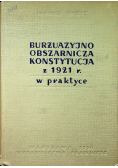 Burżuazyjno obszarnicza Konstytucja z 1921 r w praktyce