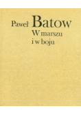 W marszu i w boju