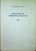 Konstrukcje wstępnie sprężone Tom I