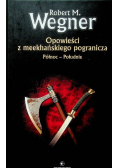 Opowieści z meekhańskiego pogranicza Północ Południe