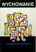 Wychowanie bez lęku