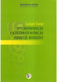 Wychowawcze i kulturotwórcze funkcje rodziny