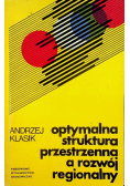 Optymalna struktura przestrzenna a rozwój regionalny