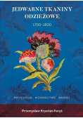 Jedwabne tkaniny odzieżowe 1700-1800