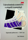 Unieruchamianie czynnościowe w ortopedii i traumatologii