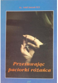 Janczak Adolf - Przesuwając paciorki różańca