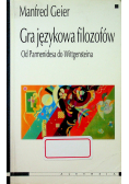 Gra językowa filozofów Od Parmenidesa do Wittgensteina