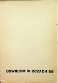 Oświęcim w oczach SS