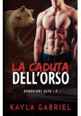 La caduta dell'orso