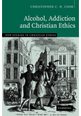 Alcohol, Addiction and Christian Ethics